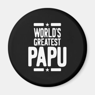 World's Greatest Papu Father Gift Magnet
