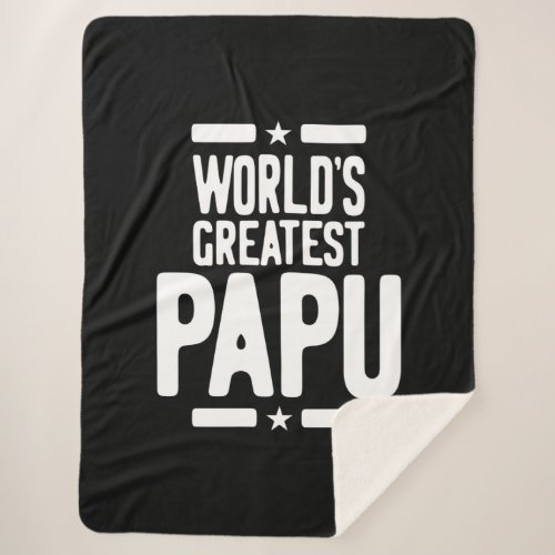 Worlds Greatest Papu Father Gift Sherpa Blanket