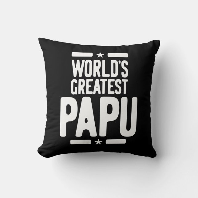 World's Greatest Papu Father Gift Throw Pillow (Front)