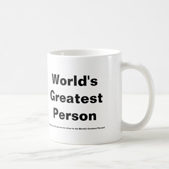 World's Greatest Person Mug (Right)