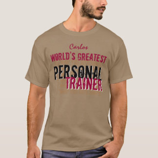 Worlds Greatest Personal Trainer Funny A009D T-Shirt