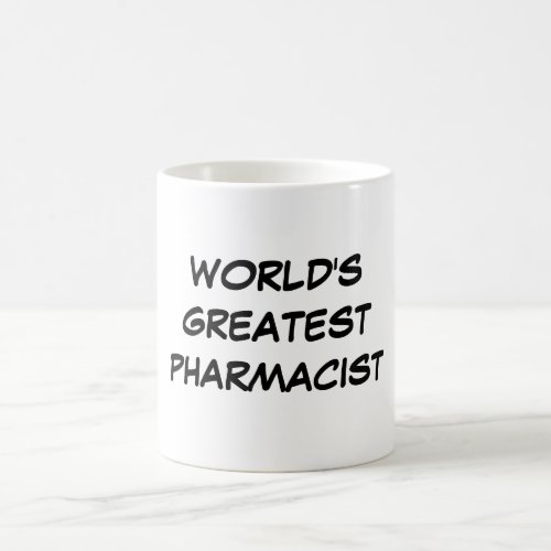 Worlds Greatest Pharmacist Mug