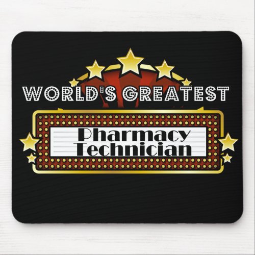 Worlds Greatest Pharmacy Technician Mouse Pad