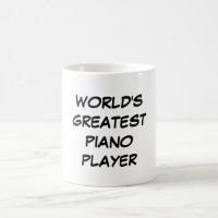 "World's Greatest Piano Player" Mug