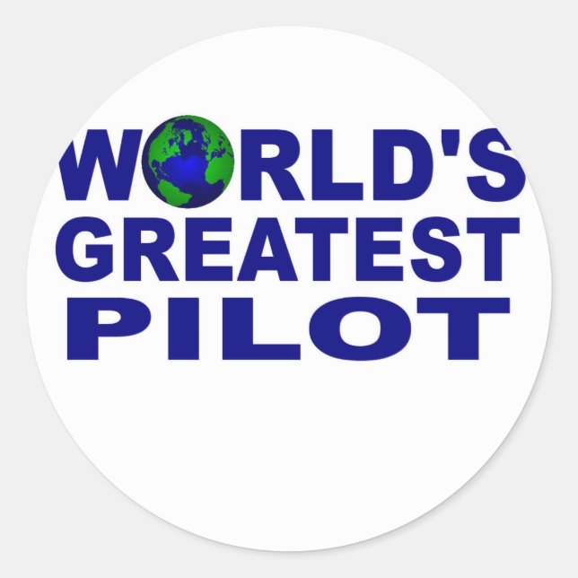 World's Greatest Pilot Classic Round Sticker (Front)