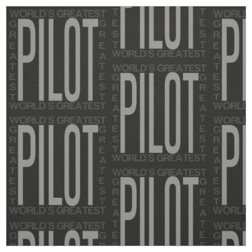 Worlds Greatest Pilot Fabric