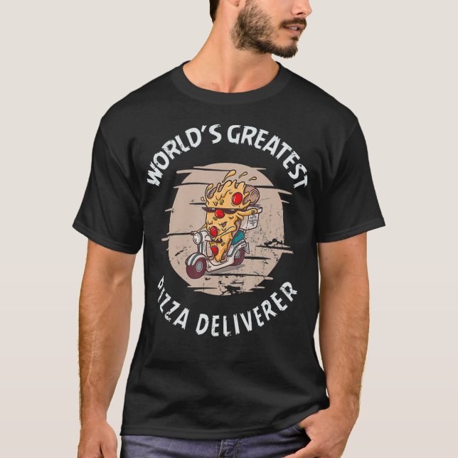 Worlds Greatest Pizza Delivery Guy On Scooter  T-Shirt (Front)