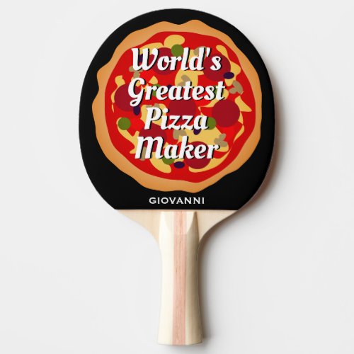 Worlds Greatest Pizza Maker funny Birthday gift Ping Pong Paddle