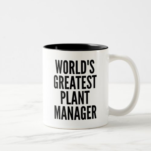 Worlds Greatest Plant Manager Two_Tone Coffee Mug