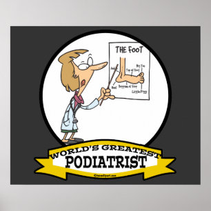 WORLDS GREATEST PODIATRIST WOMEN CARTOON POSTER