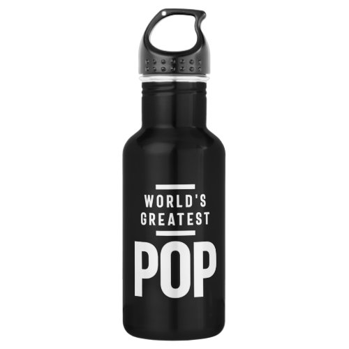 Worlds Greatest Pop  Father Grandpa Gift Stainless Steel Water Bottle