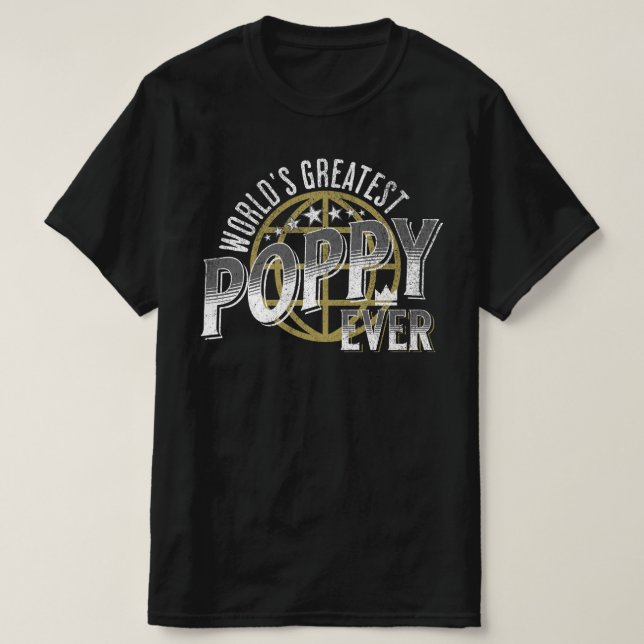 World's Greatest Poppy Ever T-Shirt (Design Front)