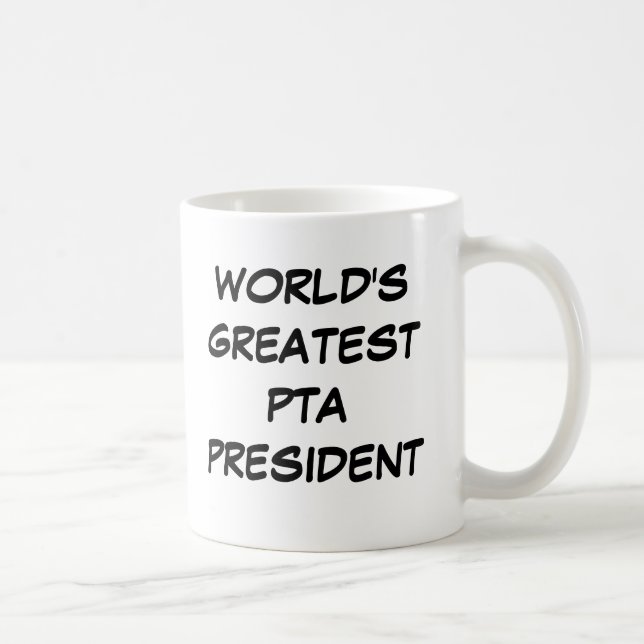 "World's Greatest PTA President"  Mug (Right)