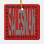Worlds Greatest Salesman Ceramic Ornament