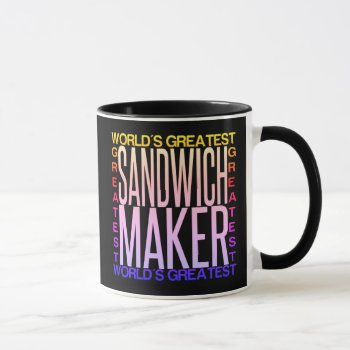 Worlds Greatest Sandwich Maker Mug by HobbyIntoPassion at Zazzle