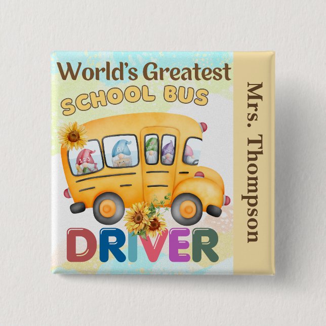 World's Greatest School Bus Driver Personalized Button (Front)