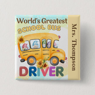 World's Greatest School Bus Driver Personalized Button