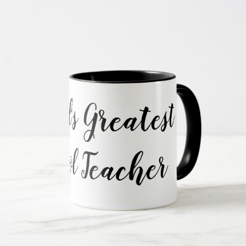 Worlds greatest school teacher coffee mug