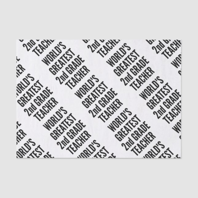 Worlds Greatest Second Grade Teacher Tissue Paper (Front)