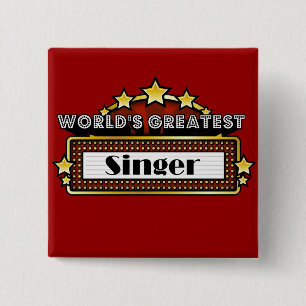 World's Greatest Singer Pinback Button