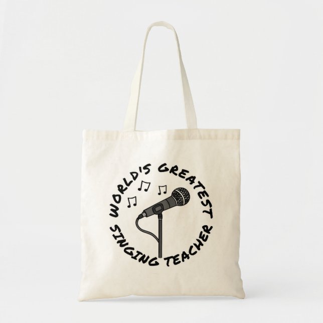 World's Greatest Singing Teacher, Singer Funny Tote Bag (Front)