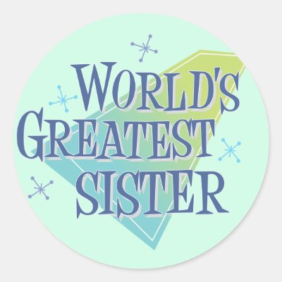 World's Greatest Sister Classic Round Sticker