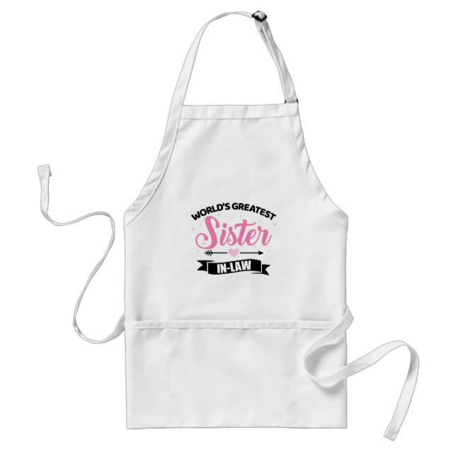 World's greatest sister-in-law from brother-in-law adult apron (Front)
