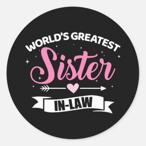 Worlds greatest sister_in_law from brother_in_law classic round sticker