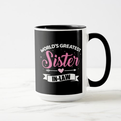 Worlds greatest sister_in_law from brother_in_law mug