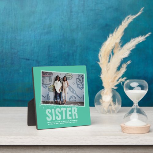 Worlds Greatest Sister  Modern Photo Collage Plaque