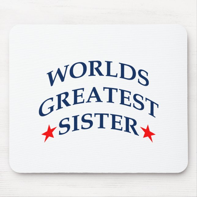 Worlds Greatest Sister Mouse Pad (Front)