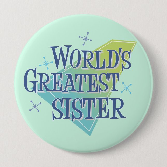 World's Greatest Sister Pinback Button (Front)