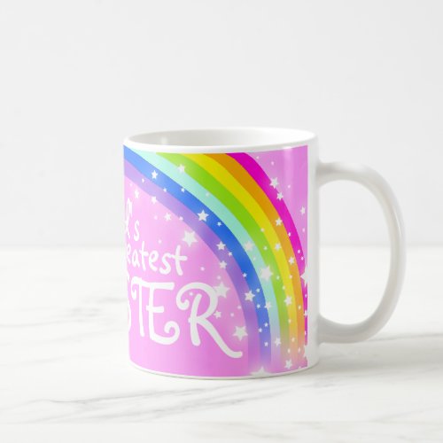 Worlds greatest SISTER rainbow light pink mug