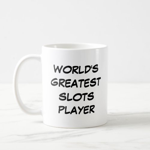Worlds Greatest Slots Player Mug