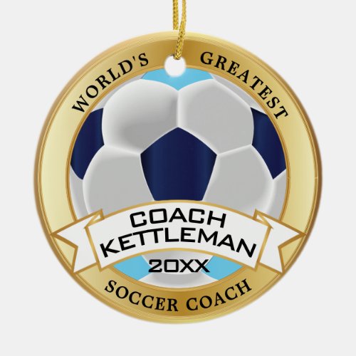 Worlds Greatest Soccer Coach Blue Navy White Ceramic Ornament