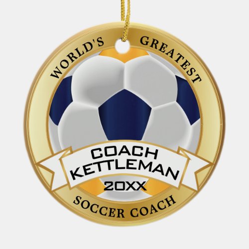 Worlds Greatest Soccer Coach Gold Blue White Ceramic Ornament