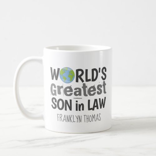 Worlds Greatest Son in Law Planet Personalized Coffee Mug