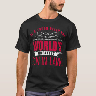 World's Greatest Son-In-Law T-Shirt