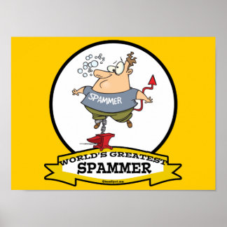 WORLDS GREATEST SPAMMER CARTOON POSTER