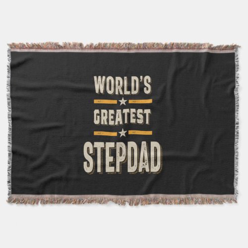 Worlds Greatest Step_Dad Funny Stepfather Gift Throw Blanket