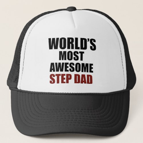 Worlds Greatest Step dad Trucker Hat