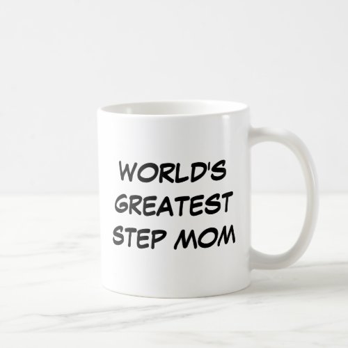 Worlds Greatest Step Mom Mug
