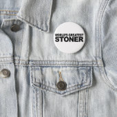 World's Greatest Stoner Pinback Button (In Situ)