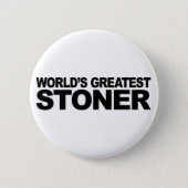 World's Greatest Stoner Pinback Button (Front)