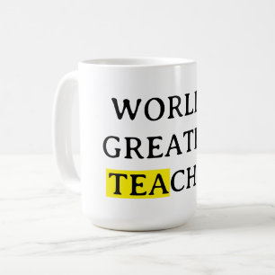 World's Greatest Teacher appreciation gift tea mug