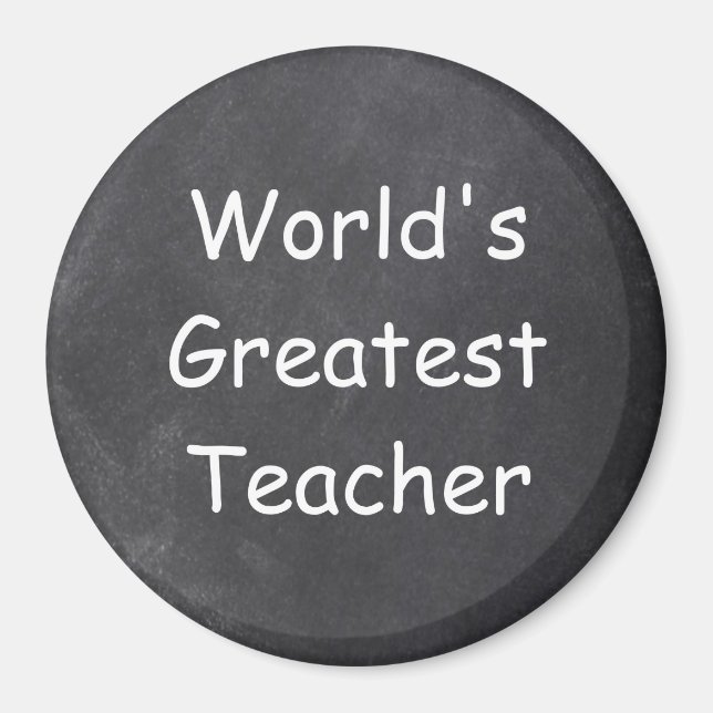 World's Greatest Teacher Chalkboard Design Gift Magnet (Front)