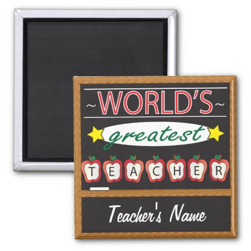 Worlds Greatest Teacher  â  Personalize Magnet