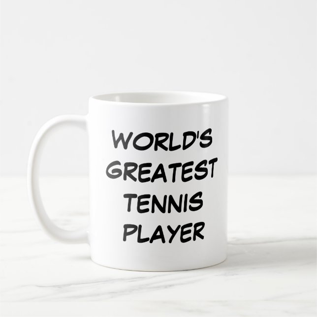 "World's Greatest Tennis Player"  Mug (Left)