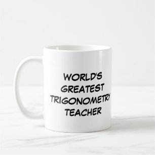 "World's Greatest Trigonometry Teacher" Mug
