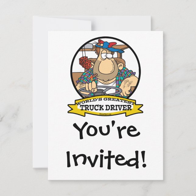 WORLDS GREATEST TRUCK DRIVER MEN CARTOON INVITATION (Front)